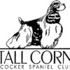 Tall Corn Cocker Spaniel Club, Inc.